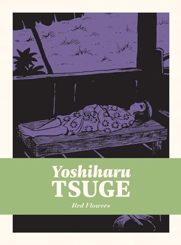 Yoshiharu Tsuge 2: Red Flowers von Drawn and Quarterly